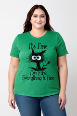 It's Fine I'm Fine Cat Print Women Slogan Plus Size T-shirt