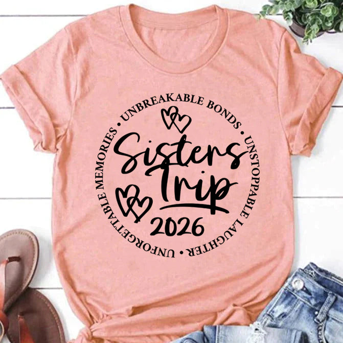 Sister's Trip 2026 Letter Print Women Slogan T-Shirt