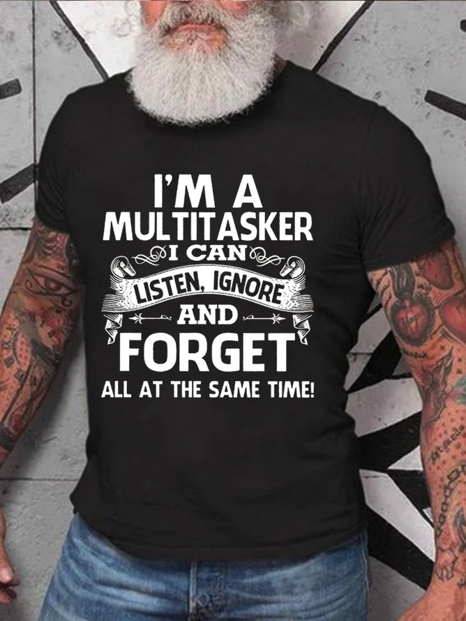 I Am A Multitasker Print Men Slogan T-Shirt